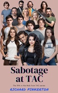 Cover: Sabotage at TAC (The Mob from TAC, #19) - Richard Pinkerton