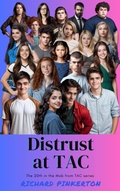 Cover: Distrust at TAC (The Mob from TAC, #20) - Richard Pinkerton