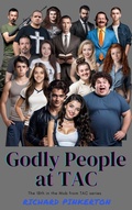 Cover: Godly People at TAC (The Mob from TAC, #18) - Richard Pinkerton