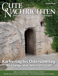 Abbildung von: Karfreitag bis Ostersonntag: Wie lange war Jesus im Grab? - gutenachrichten