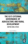 Cover: The EU's External Governance of Agriculture and Rural Development - Routledge