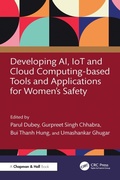Cover: Developing AI, IoT and Cloud Computing-based Tools and Applications for Women's Safety - Chapman and Hall