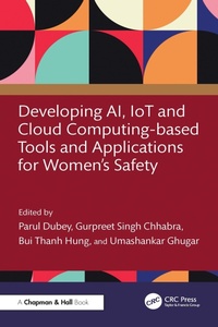 Abbildung von: Developing AI, IoT and Cloud Computing-based Tools and Applications for Women's Safety - Chapman and Hall