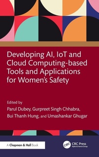 Abbildung von: Developing AI, IoT and Cloud Computing-based Tools and Applications for Women's Safety - Chapman & Hall/CRC