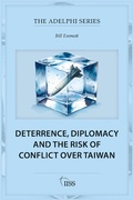 Cover: Deterrence, Diplomacy and the Risk of Conflict Over Taiwan - Routledge