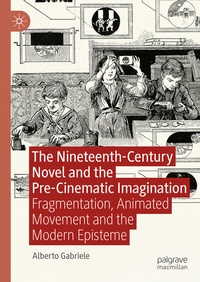 Abbildung von: The Nineteenth-Century Novel and the Pre-Cinematic Imagination - Palgrave MacMillan