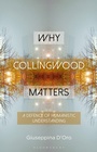 Cover: Why Collingwood Matters - Bloomsbury Academic