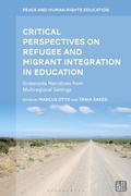 Cover: Critical Perspectives on Refugee and Migrant Integration in Education - Bloomsbury Academic