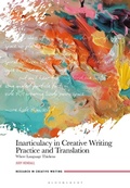 Cover: Inarticulacy in Creative Writing Practice and Translation - Bloomsbury Academic