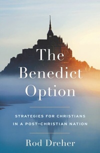 Abbildung von: The Benedict Option - Hodder & Stoughton