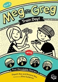 Cover: Meg and Greg: Train Day! - Orca Book Publishers