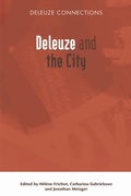 Cover: Deleuze and the City - Edinburgh University Press