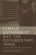 Cover: Female Authorship and the Documentary Image - Edinburgh University Press