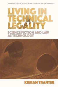 Enlarge image Cover: Living in Technical Legality - Edinburgh University Press