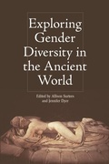 Cover: Exploring Gender Diversity in the Ancient World - Edinburgh University Press