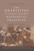 Cover: Kharijites in Early Islamic Historical Tradition - Edinburgh University Press