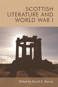 Cover: Scottish Literature and World War I - Edinburgh University Press