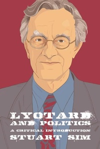 Enlarge image Cover: Lyotard and Politics - Edinburgh University Press