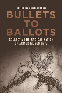 Enlarge image Cover: Bullets to Ballots - Edinburgh University Press