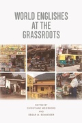 Cover: World Englishes at the Grassroots - Edinburgh University Press