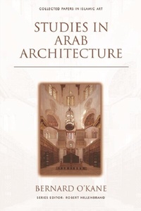 Enlarge image Cover: Studies in Arab Architecture - Edinburgh University Press
