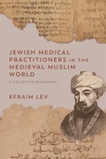 Cover: Jewish Medical Practitioners in the Medieval Muslim World - Edinburgh University Press