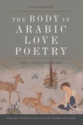 Cover: Body in Arabic Love Poetry - Edinburgh University Press