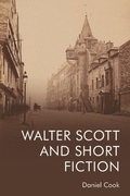 Cover: Walter Scott and Short Fiction - Edinburgh University Press