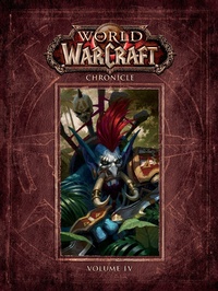 Abbildung von: World of Warcraft Chronicle Volume 4 - Dark Horse Books