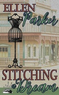 Cover: Stitching a Dream - Wild Rose Press
