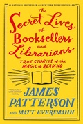 Cover: The Secret Lives of Booksellers and Librarians - Little Brown and Company