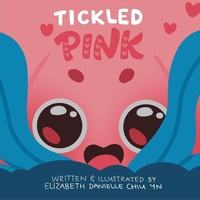 Abbildung von: Tickled Pink - Partridge Publishing Singapore