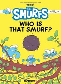 Cover: The Smurfs - Who is That Smurf? - Papercutz