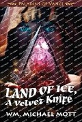 Cover: Land of Ice, a Velvet Knife - Spatterlight Press