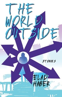 Enlarge image Cover: The World Outside - Underland Press