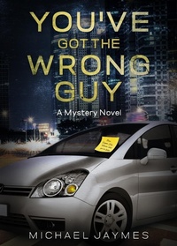 Abbildung von: You've Got the Wrong Guy - Twisted Key Publishing, LLC