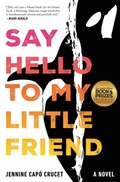 Cover: Say Hello to My Little Friend - Simon & Schuster