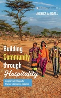 Cover: Building Community Through Hospitality - Pickwick Publications