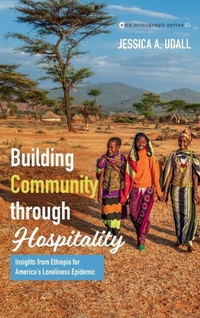 Enlarge image Cover: Building Community Through Hospitality - Pickwick Publications
