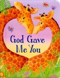 Cover: God Gave Me You - Silver Dolphin Books