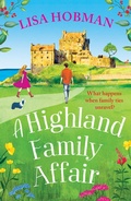 Cover: A Highland Family Affair - Boldwood Books Ltd