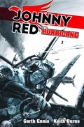 Cover: Johnny Red: The Hurricane: Volume 1 - Rebellion Publishing Ltd.