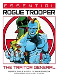 Cover: Essential Rogue Trooper: The Traitor General: Volume 2 - 2000 AD Graphic Novels