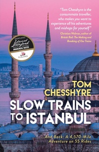 Abbildung von: Slow Trains to Istanbul - Summersdale Publishers