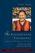 Cover: The Enlightened Experience: Collected Teachings, Volume 3 - Lama Yeshe Wisdom Archive