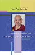 Cover: The Nectar of Bodhicitta: Motivations for the Awakening Mind - Lama Yeshe Wisdom Archive