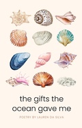 Cover: The Gifts the Ocean Gave Me - Starfish Stories Publishing