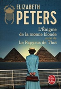 Cover: L'Enigme de la momie blonde suivi de Le Papyrus de Thot - Le Livre de Poche