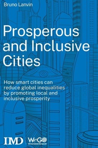 Enlarge image Cover: Prosperous and Inclusive Cities - IMD International