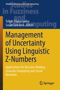 Cover: Management of Uncertainty Using Linguistic Z-Numbers - Springer